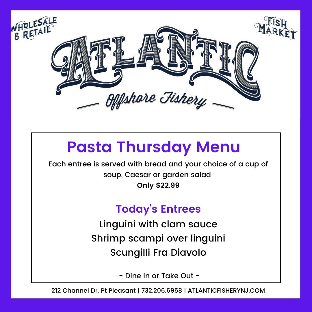 AtlanticFishery's tweet image. It's Pasta Thursday.  
See what's on the menu tonight!
#freshfish #boattotable #ptpleasant