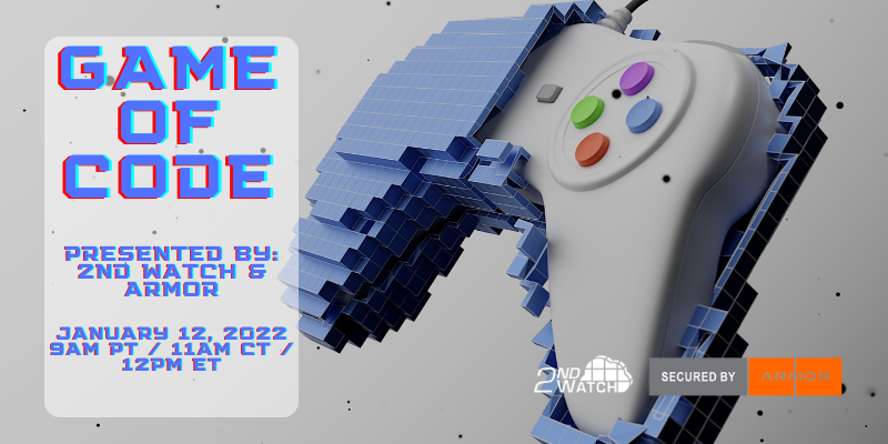 2ndwatch's tweet image. Join 2nd Watch & Armor on our “Game of Code: Level Up or Get Rekt” virtual event to learn what we know to help you defend your business. It will be an event you won’t forget! #cloudsecurity #gameofcode #armor bit.ly/3HMsl6p