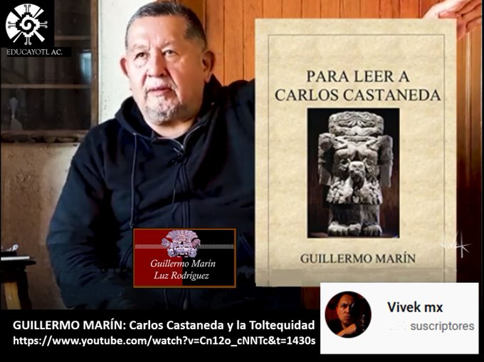 GUILLERMO MARÍN: Carlos Castaneda y la toltequidad<br>ENTREVISTA. Video.