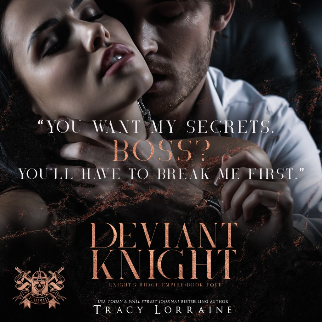 EXCERPT REVEAL

There is only ONE more week until the release of Deviant Knight! Check out this sassy little excerpt below! I can’t wait until everyone has their hands on Theo and Emmie’s first book! P…
mybook.to/DeviantKnight books2read.com/DeviantKnight tracylorraine.com/?p=2591