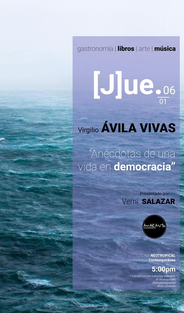 Hoy presentamos el libro: "Anécdotas de una vida en Democracia" de Virgilio Ávila Vivas.