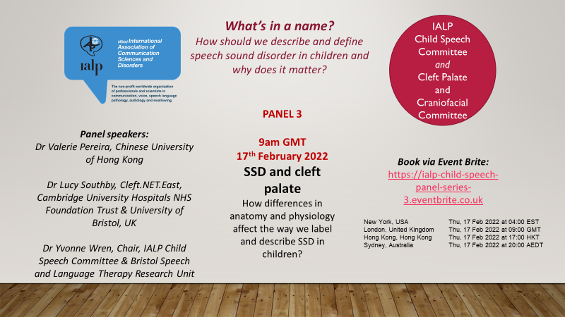 It's time to register for the next <a href="/IALP_Global/">IALP</a> Child Speech Committee Panel on terminology in #SSD. This time come and listen to <a href="/valeriepereir16/">Valerie Pereira</a> and @LucySouthby discuss how differences in anatomy and physiology affect how we label SSD. 17th Feb 2022 9am GMT. Free!