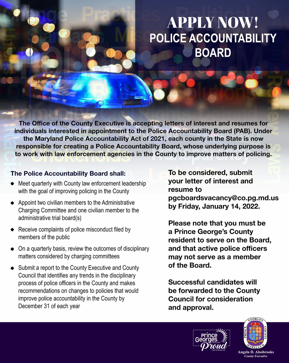 CEXAlsobrooks's tweet photo. We are now accepting letters of interest and resumes for individuals interested in appointment to the new Police Accountability Board. Under the Maryland Police Accountability Act of 2021, each county in the State is responsible for creating a Police Accountability Board. https://t.co/wHLnvyaL66