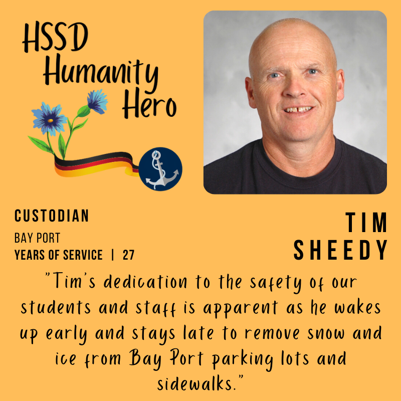 HSSD's tweet photo. Tim Sheedy, Custodian at Bay Port, was recently recognized as the Humanity Hero in The Compass, our eNewsletter for families. #BringHumanityBack https://t.co/SEvAcPVUUI