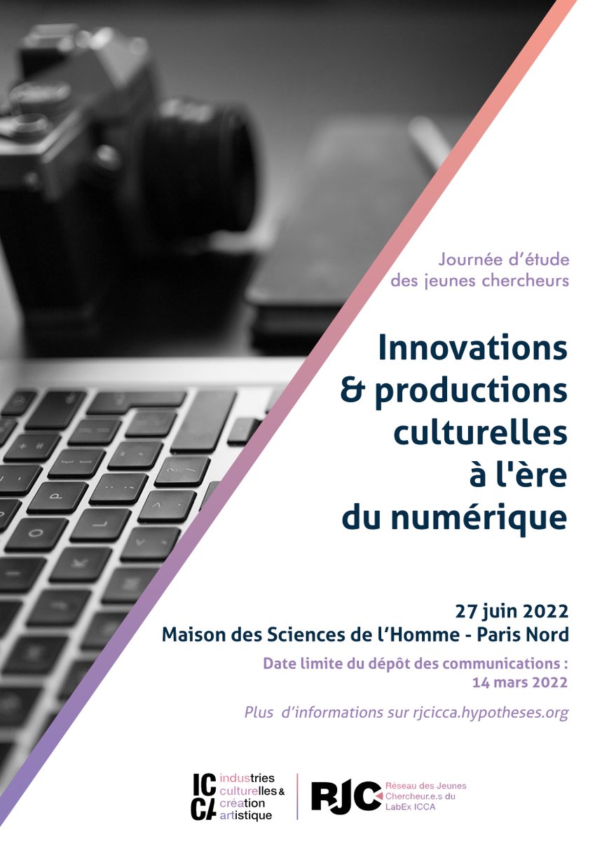 [Appel à communication]
Le Réseau des Jeunes Chercheur·e·s du <a href="/labExICCA/">LabEx ICCA</a> est heureux de vous annoncer la 5ème journée d'étude des jeunes chercheurs intitulée "Innovations &amp; productions culturelles à l'ère du numérique".

Plus d'informations : rjcicca.hypotheses.org/1069