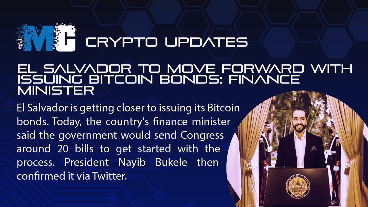 MultiChainteam's tweet image. El Salvador to move forward with issuing Bitcoin bonds: Finance Minister 

#Cryptoupdates #blockchain #Bitcoin