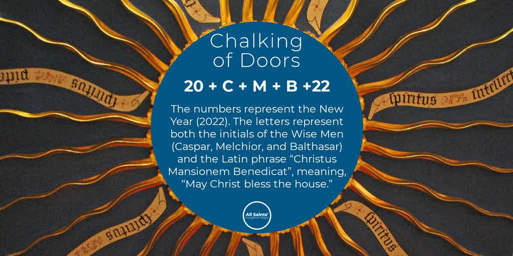 All Saints HR on Twitter: "At #Epiphany (6th January), we are seek God's  blessing on our houses for the New Year through prayer and the “chalking of  doors”. We use blessed chalk