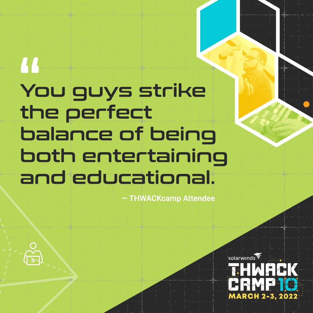 A decade of #THWACKcamp and the best is yet to come! Attend this lively IT event March 2 – 3 to get fresh perspectives and gain industry insights. Register today to join the fun! slrwnds.com/bv5d4q
