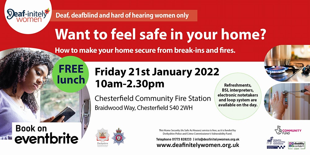 Safe in your home? 
👉 21st Jan, 10-2.30pm FREE lunch included
👉 Deaf &amp; hard of hearing women only
👉 Chesterfield Community Fire Station S40 2WH
 bit.ly/3IYzkdV   BSL interpreters &amp; captions
#deafinitelywomen #deaf #deafblind #BSL <a href="/DerbyshireFRS/">Derbyshire Fire & Rescue Service</a> @DerbyshirePCC
