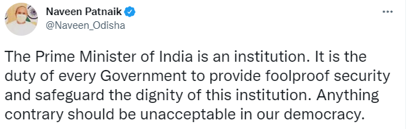 ANI's tweet photo. "The Prime Minister of India is an institution. It is the duty of every Government to provide foolproof security and safeguard the dignity of this institution. Anything contrary should be unacceptable in our democracy," tweets Odisha CM Naveen Patnaik https://t.co/KXIgijTcu2