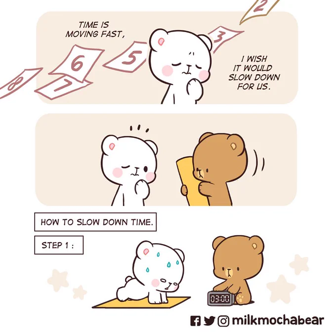 How to slow down time ⏳😌
---
Feel free to mention someone who has same wish like Milk's 🤭

#milkmochabear
#milkandmocha 
