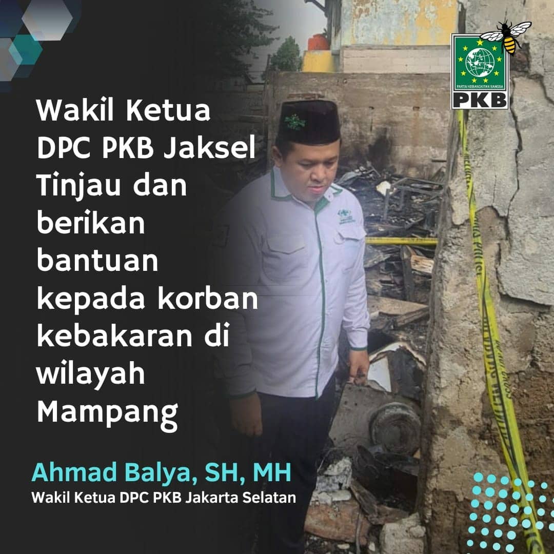 dpcpkbjaksel's tweet image. Ahmad Balya, S.H, M.H, Wakil Ketua DPC PKB Jaksel bersama pengurus NU Kecamatan Mampang (MWC NU Mampang) mengunjungi lokasi kebakaran di wilayah Kelurahan Pela Mampang, tepatnya di Jalan Bangka XI RT 06 RW 10 Kel Pela Mampang Kec Mampang Prapatan Jakarta Selatan.
#Pkbjaksel