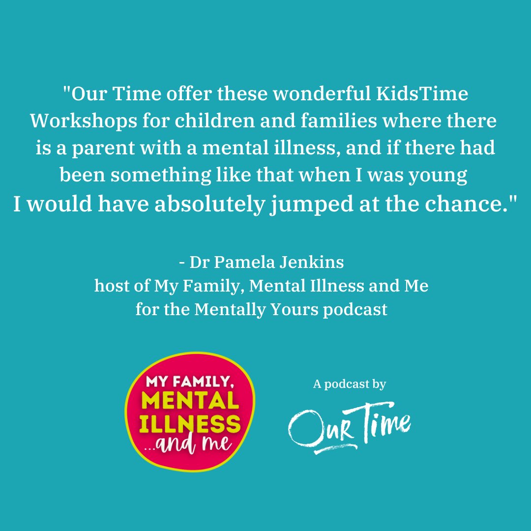 "Our Time offer these wonderful KidsTime Workshops for children and families where there is a parent with a mental illness."

Catch our podcast host @DrPamelaJenkins on @metrouk's <a href="/MentallyYrs/">Mentally Yours</a> chatting all things My Family, Mental Illness and Me!