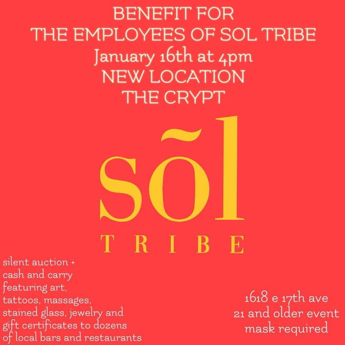 January 6th there will be a benefit auction to support the employees of Sol Tribe in Denver.