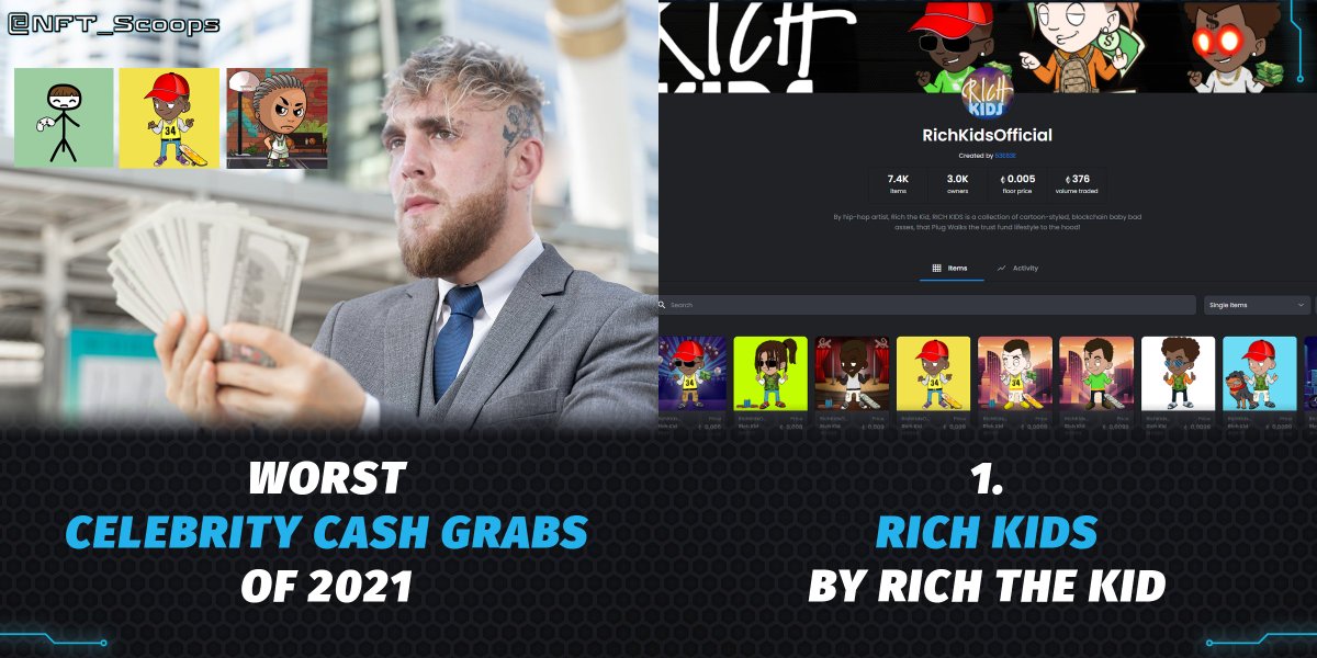 📢 Biggest Celebrity #NFTs Cash Grabs 

2021 seems to be the year of celebrity NFT cash grabs. <a href="/richthekid/">Rich The Kid</a> floor tanked to 0.005 eth. Stick Dix by <a href="/jakepaul/">Jake Paul</a> actuallly scammed (aka "rug pull") &amp; Baby Ballers by <a href="/JohnWall/">John Wall</a> pulled images from Fortnite for their #NFT collection! 🤯😡