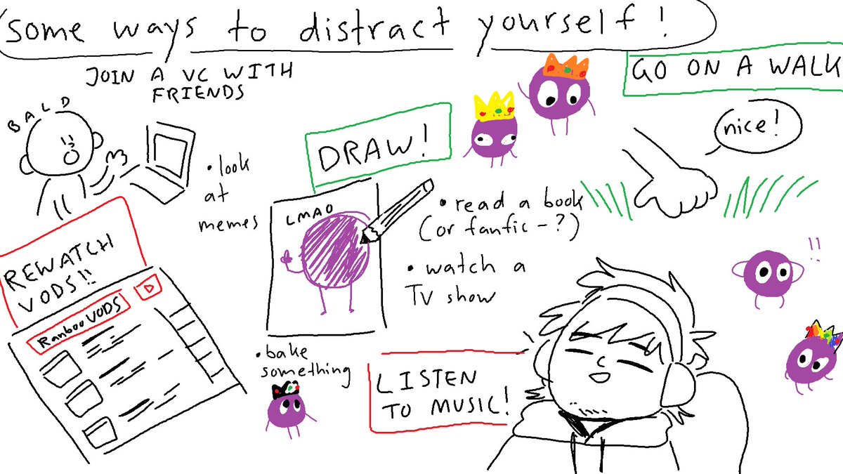 If you are getting stuck in your own head, here are some alternatives to distract yourself from negative thoughts! Feel free to suggest more & help out others! #ranboofanart 