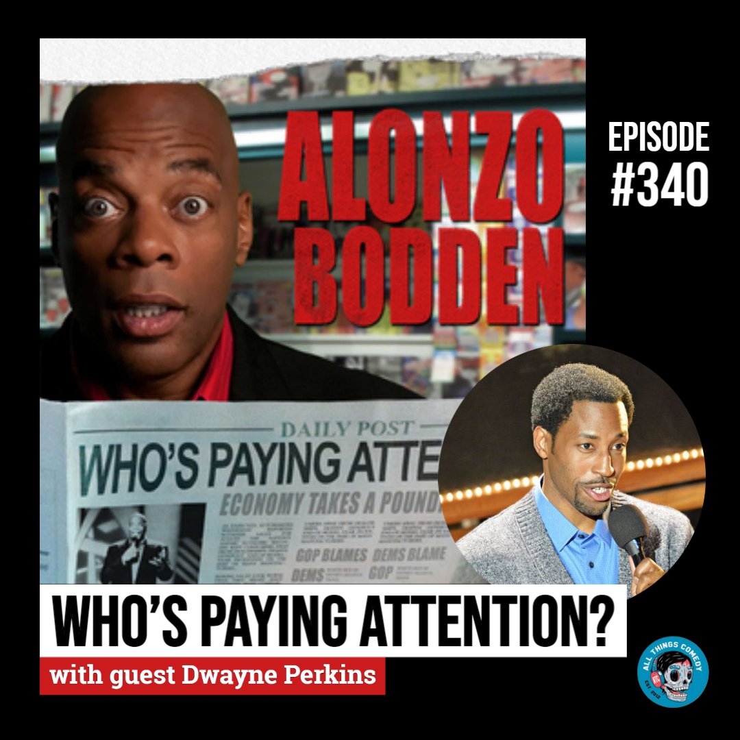 AlonzoBodden's tweet photo. A new episode of Who's Paying Attention? (#340) with @funnydp is out now on YouTube and your favorite podcast platform.
Listen: https://t.co/cbzkMZozng
Watch: https://t.co/XsnTII9foh
#AlonzoBodden #DwaynePerkins
#AllThingsComedy @allthingscomedy https://t.co/UqRDgDyYzH