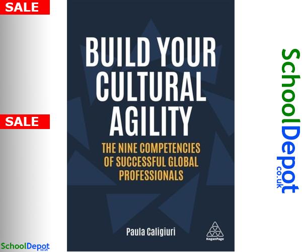 Caligiuri, Paula schooldepot.co.uk/B/9781789666595 Build Your Cultural Agility 9781789666595 #BuildYourCulturalAgility #Build_Your_Cultural_Agility #PaulaCaligiuri #student #review Learn the individual competencies needed to build relationships and succeed professionally