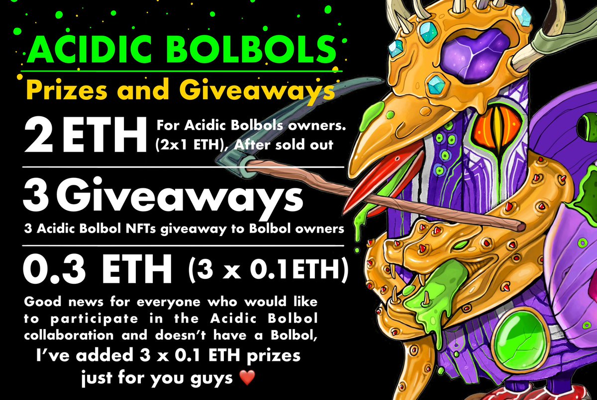 🥳 🧪🔥Good news for everyone who would like to participate in the “Acidic BolBol” collaboration and doesn’t have a Bolbol, I’ve added 3 x 0.1 ETH prizes just for you guys.
More info and details in Thread 👇
#colbol #acidicbolbol <a href="/opensea/">OpenSea</a> <a href="/BolbolTheBird/">BolBol the Bird 🪶</a> 
#nft #NFTCommunity