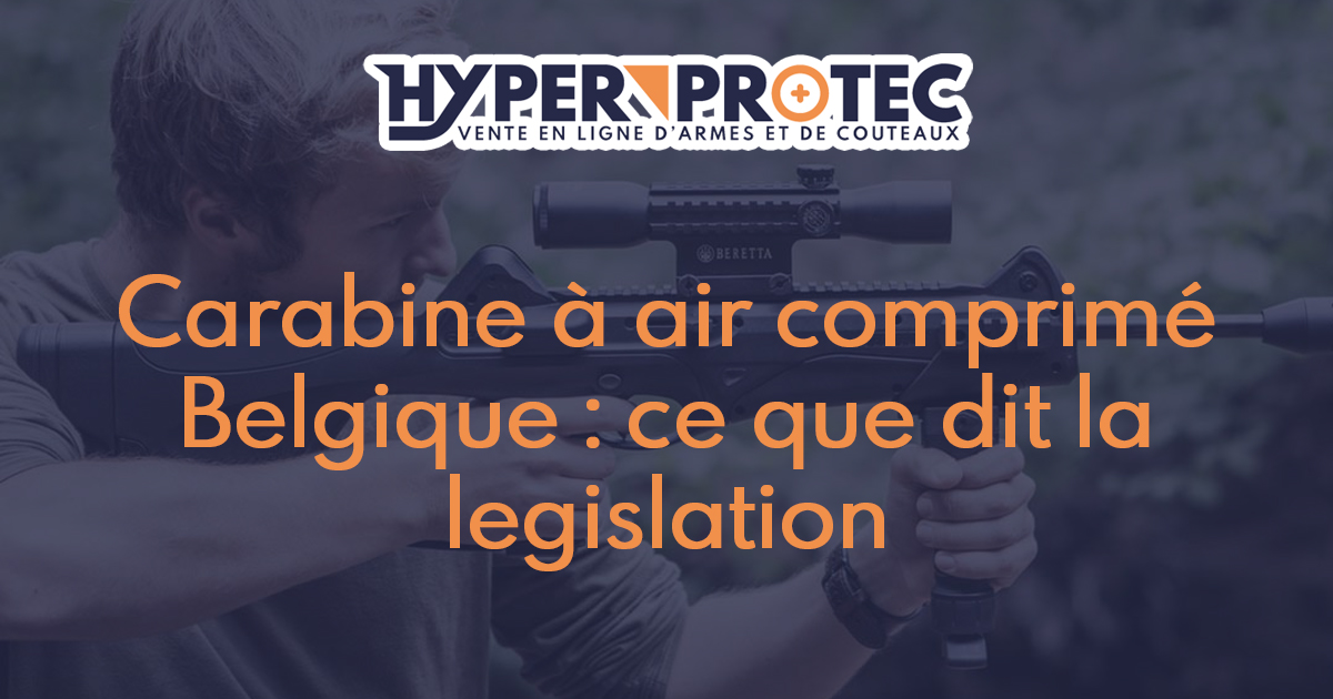 Carabine À Plomb / Air Comprimé - Hyperprotec