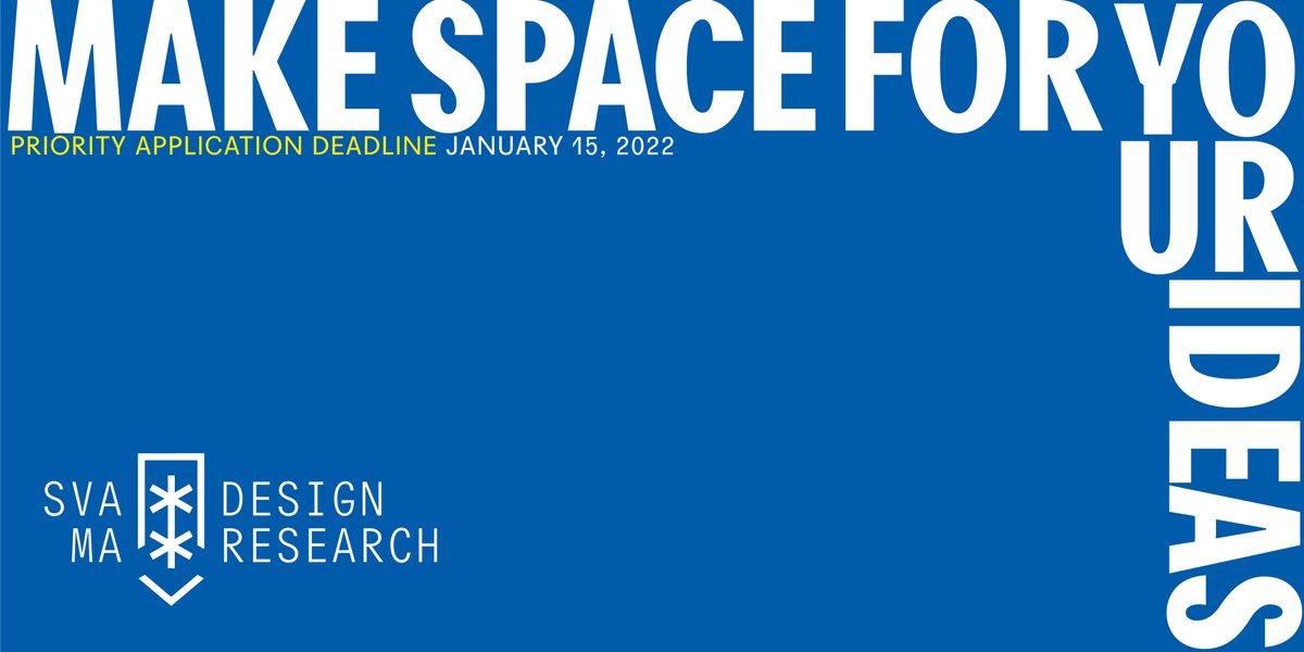 DCrit's tweet image. MAKE SPACE FOR YOUR IDEAS. JANUARY 15 =&amp;gt; is the priority application deadline for the intensive one-year MA in #designwriting at School of Visual Arts in NYC.
Join @dcrit in 2022-23 and make space for YOUR ideas!
Learn more here: 
designresearch.sva.edu/program/