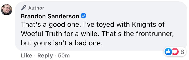 CosmereNetwork's tweet image. According to Brandon Sanderson, a potential tentative title for the upcoming 5th #StormlightArchive novel is ‘KNIGHTS OF WOEFUL TRUTH’