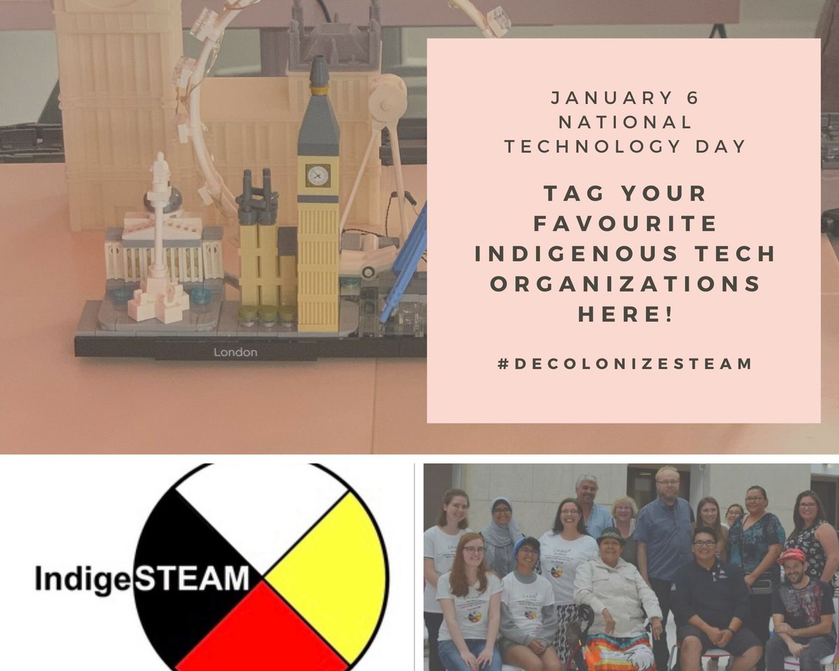 Indigeneer's tweet photo. #NationalTechnologyDay2022 #DecolonizeSTEAM #DecolonizeSTEM https://t.co/CptIpjmkFI