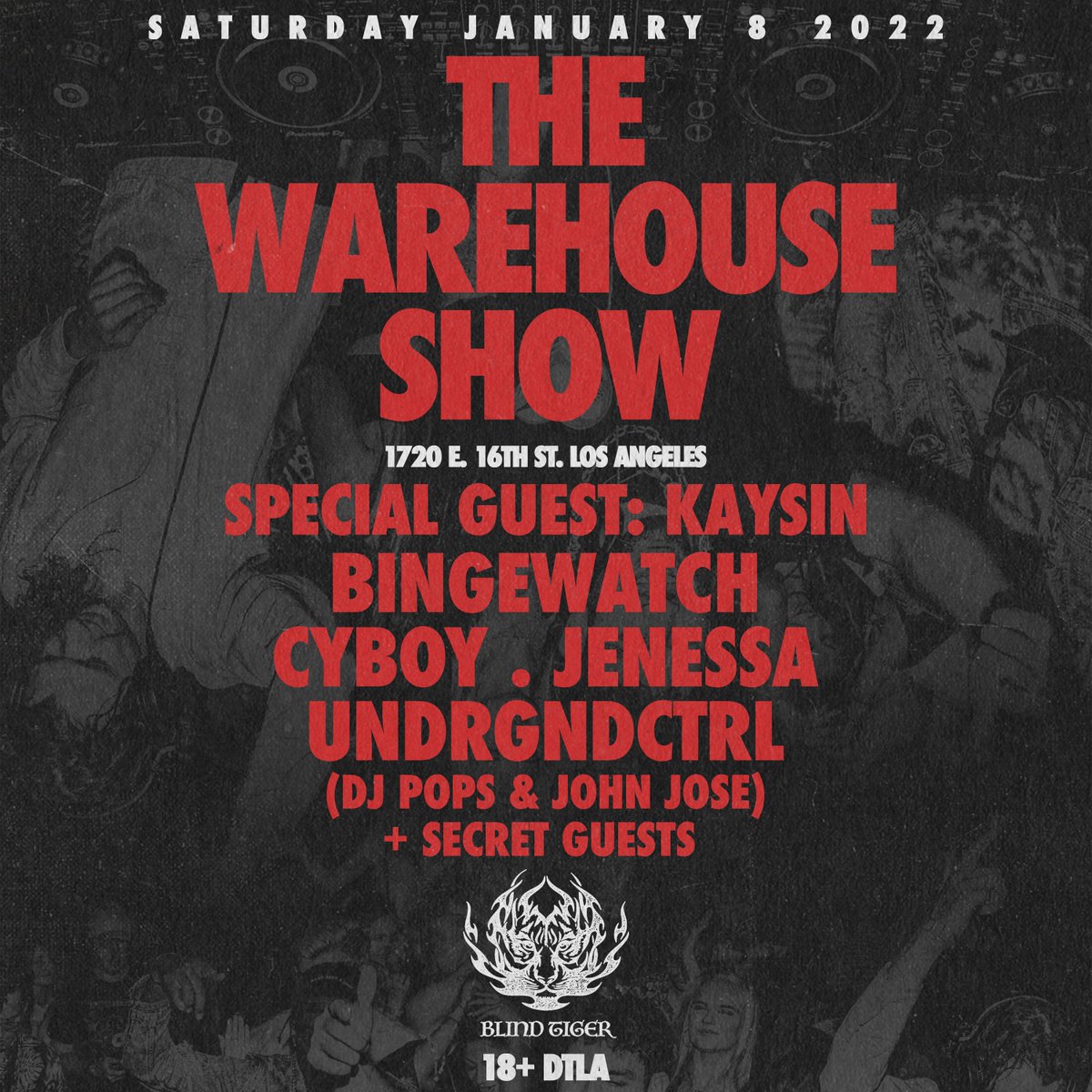 kaysinmusic's tweet image. Back at it in LA this Saturday 1/8 at @1720warehouse for some warehouse vibes with the Blind Tiger crew 🐅 Let’s get weird 😈
Tix: blindtiger.la
