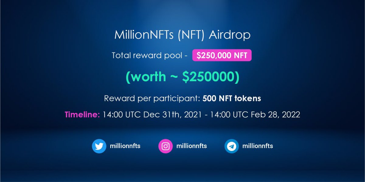 🚀 Airdrop: MillionNFTs
💰 Value: 500 NFT
👥 Referral: 25,000 NFT
📊 Exchange: Scopuly, Lobbstr
📼 Audit: Stellar
📅 End Date: 30th January, 2022
🏦 Distribution Date: 28th February, 2022

Talk with the Telegram Bot
t.me/Millionnfts_Ai…

#Airdrop #Crypto #Airdrops #giveaway