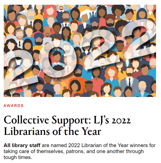 "Each January, <a href="/LibraryJournal/">Library Journal</a> bestows its Librarian of
the Year award on a North American library professional
or team whose work embodies the best of the profession’s mission" This year the award goes to ALL LIBRARY STAFF!!🥳 libraryjournal.com