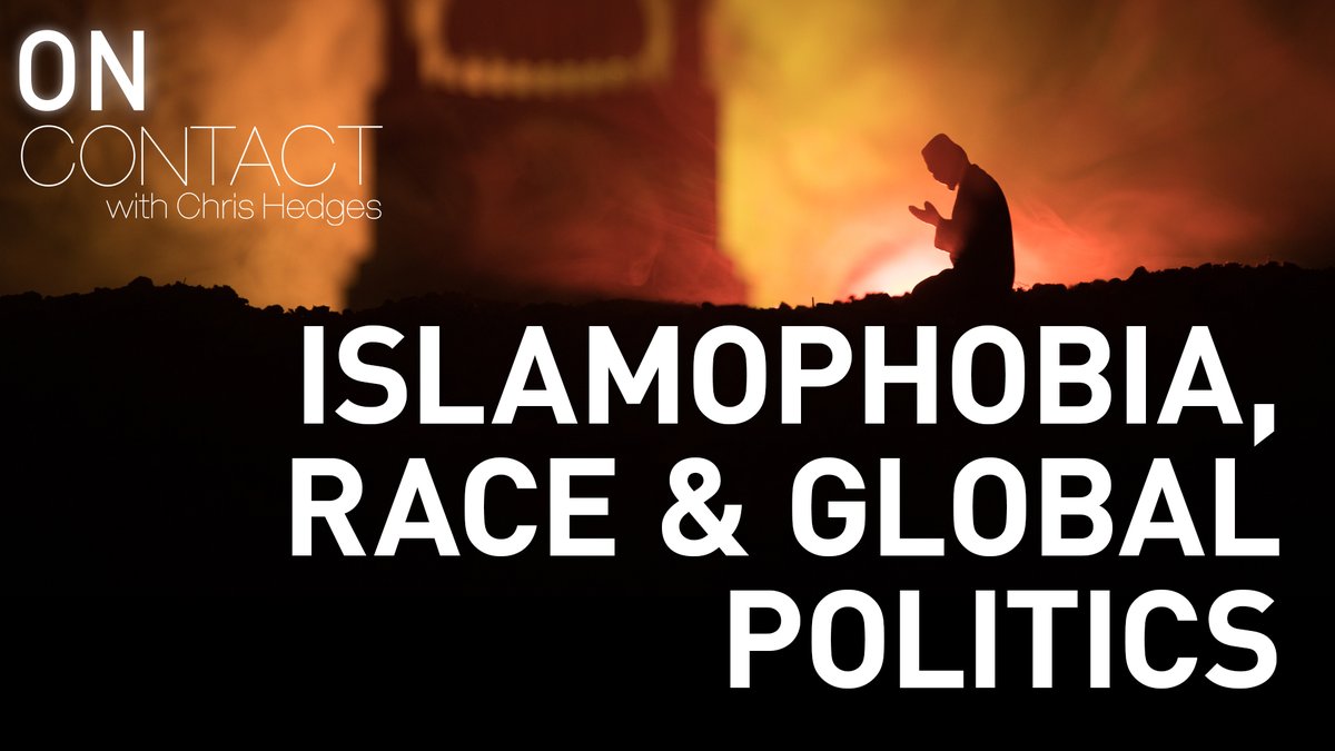 PortableTVApp's tweet photo. On the show, #ChrisHedges discusses the nature of #Islamophobia with the author and professor, #NaziaKazi.
#OnContact #race #globalpolitics
https://t.co/vJVQsEtcWX https://t.co/eJag87CSFM