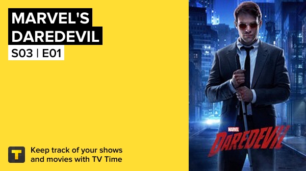 julitooor's tweet photo. I've just watched episode S03 | E01 of Marvel's Daredevil! https://t.co/JKtaMYe5Iy #tvtime https://t.co/DVJQfZLYur