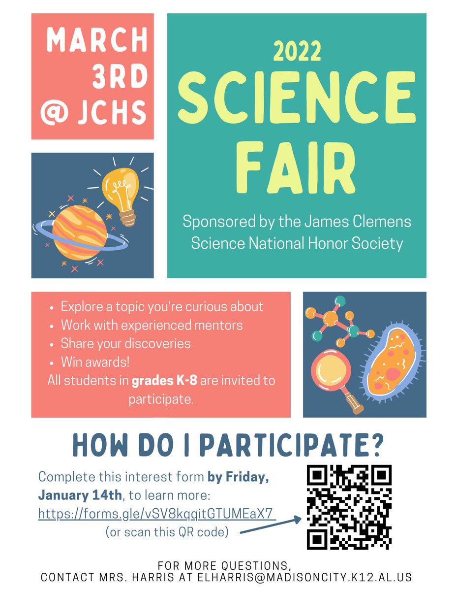 Dear Parents and Students,

The James Clemens Science National Honor Society is hosting a science fair March 3rd, 2022! Any students in grades K-8 are welcome to participate in this process of science research and discovery!