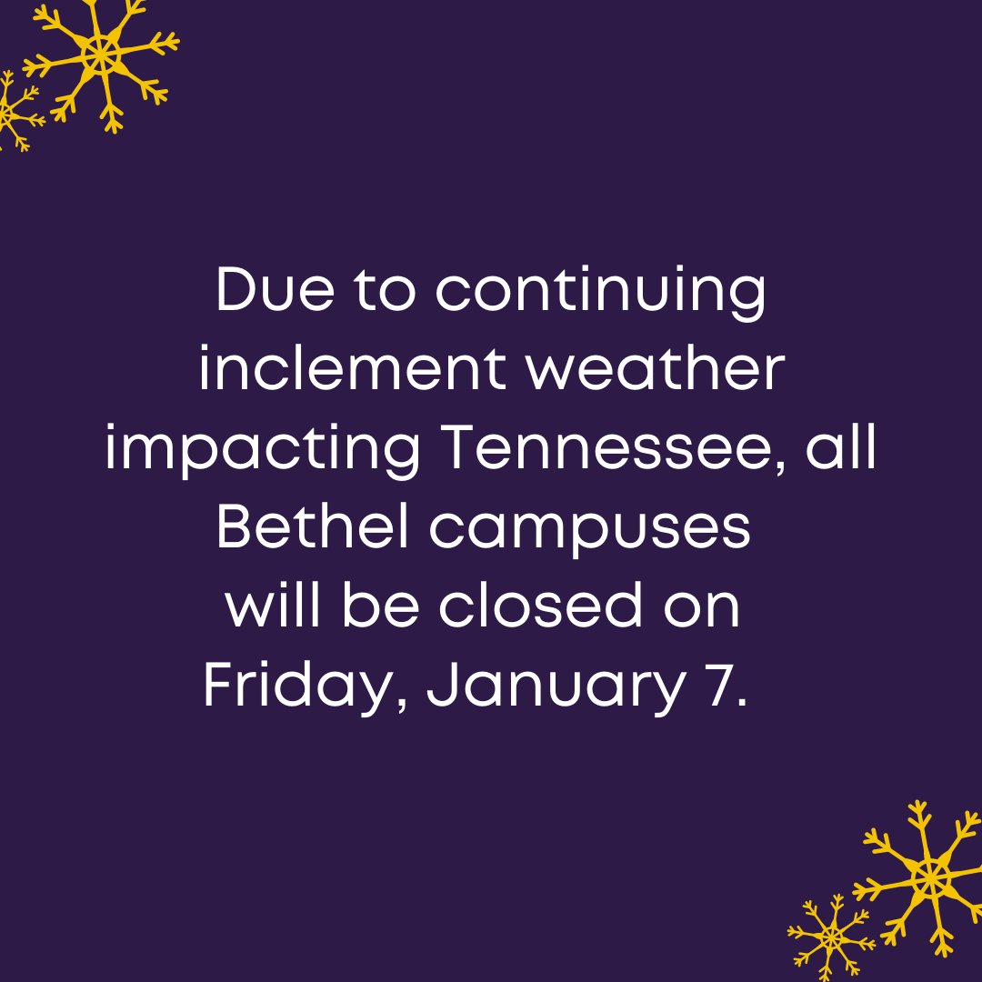 BethelUCPS's tweet photo. 🚨 Due to continuing inclement weather impacting Tennessee, all Bethel campuses will be closed on January 7. https://t.co/eowgoIEwLt
