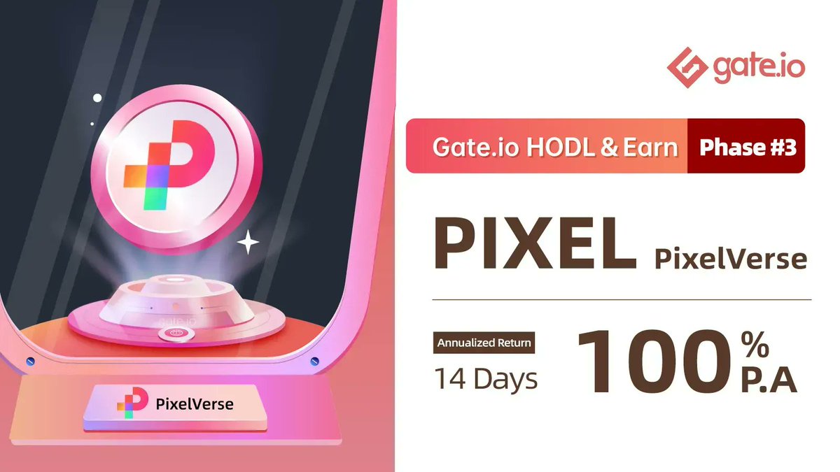 😎#Gateio HODL &amp; Earn <a href="/pixelverse1/">PixelVerse</a>

😍Lock $PIXEL To Earn | Phase 3

📅Date: 08:00 (UTC), Jan 9th - Jan 23rd

🔸Term: 14 Days
🔸Handling Fee: $0
🔸APR: 100%

Purchase: gate.io/hodl/1035/?ch=…
Details: gate.io/article/24666/…
Telegram: t.me/gateio_hodl_en

#Gateio