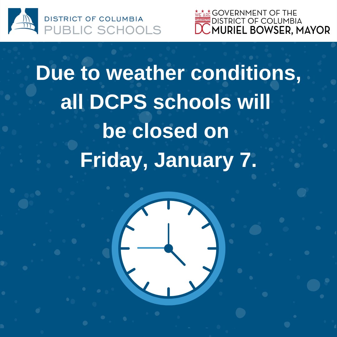 dcpublicschools's tweet image. Due to weather conditions, all DCPS schools will be closed on Friday January 7. This includes students previously scheduled to learn virtually. 

Debido a las condiciones meteorológicas, todas las escuelas de DCPS estarán cerradas en viernes 7 de enero (1/2)
