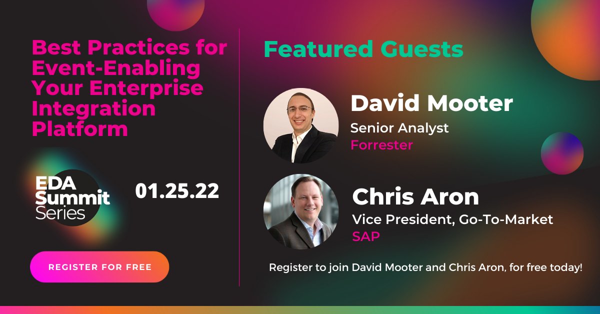 chrisaron's tweet photo. Happy 2022! Please join David Mooter (@forrester) and me on January 25th (10am ET) for an informed session relating to best practices for event-driven concepts as part of the @EDASummit series. Register here: https://t.co/Re2olH5sPb #integration @solace @sapcp #clouderp #sapbtp https://t.co/UY4pUA0pkP