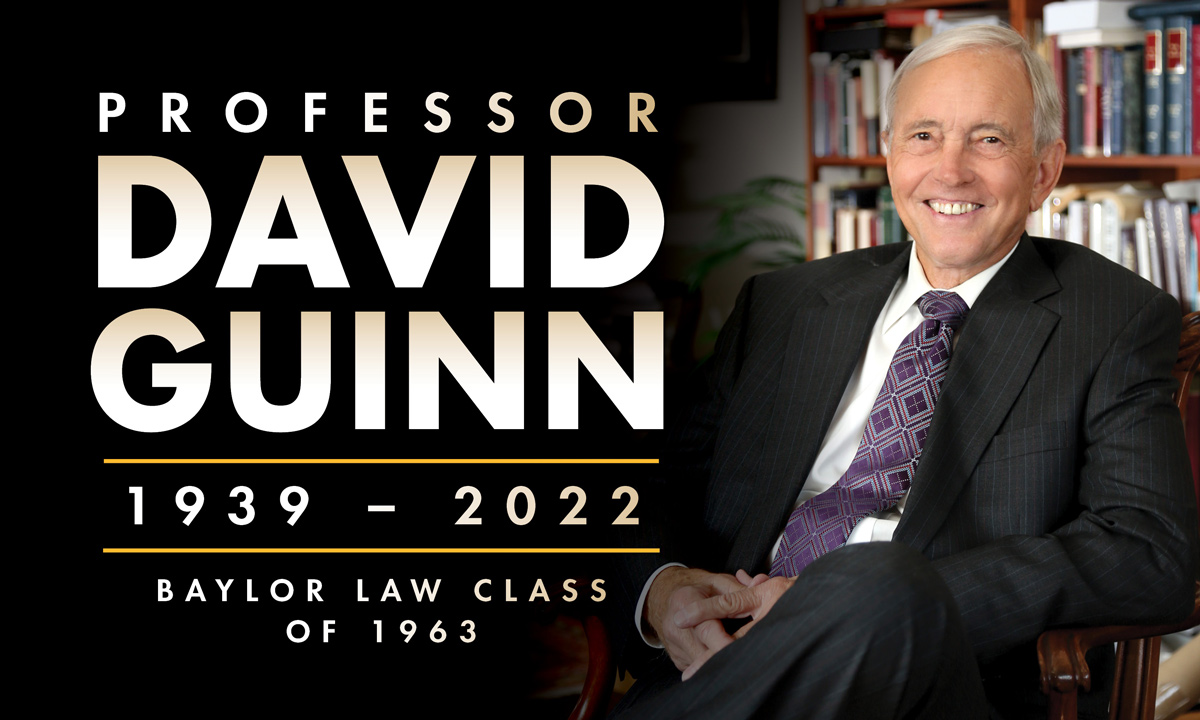 Baylor Law mourns the loss of Master Teacher, The Godfather, David Guinn (JD '63). His wisdom, character, and dedication to our Constitutional system is irreplaceable and he will be sorely missed. ow.ly/fjm650Hp6Bu