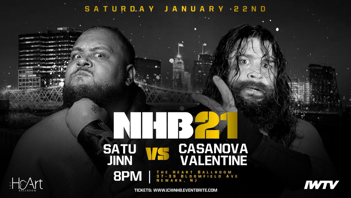 NHBTheChains's tweet photo. FIGHT ANNOUNCEMENT ☠️
SATU JINN vs CASANOVA VALENTINE 🩸
#NHB21 🇺🇸 🇬🇧 🇲🇽
LIVE! Saturday January 22nd -
HEART BALLROOM - NEWARK NJ - 8PM
ONLY 42 TICKETS LEFT!!
Tickets -
https://t.co/XENjUQPnh1
Watch LIVE only on IWTV!
🏠⛓☠️🩸 https://t.co/EzbHlCfNVx