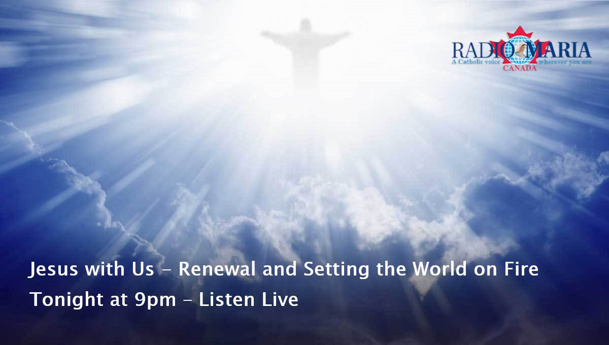 Jesus with Us: Reflections of Joy with Nick &amp; Mariangela      -   Tonight at 9:00 pm
In this episode we talk about the new year and a new you.  The theme and focus this year is on renewal and setting the world on fire. 
radiomaria.ca/listen-live/
#rmc #catholicradio #RadioMaria
