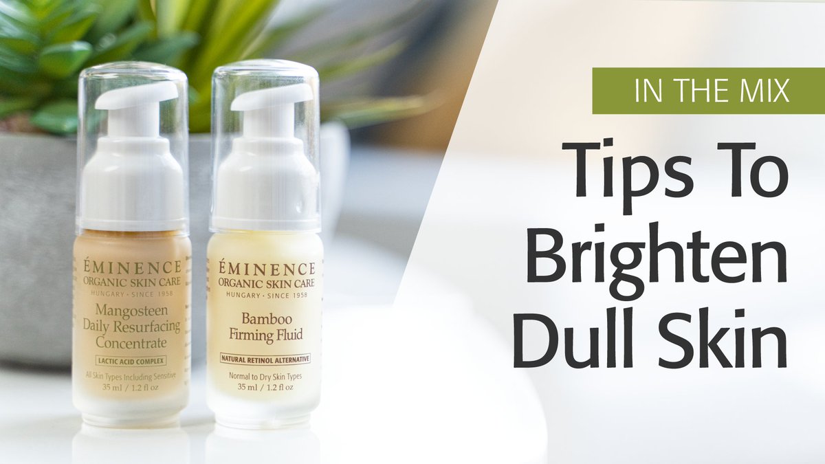 EminenceOrganic's tweet photo. Do you suffer from dull skin?  Click to watch our Lead Skin Care Trainer, Natalie Pergar, as she does a deep dive on dull skin, how to treat it and the best products to incorporate into your #skincareroutine for brighter skin: https://t.co/MExwq7aWKS ✨ https://t.co/iWjcPObRI7