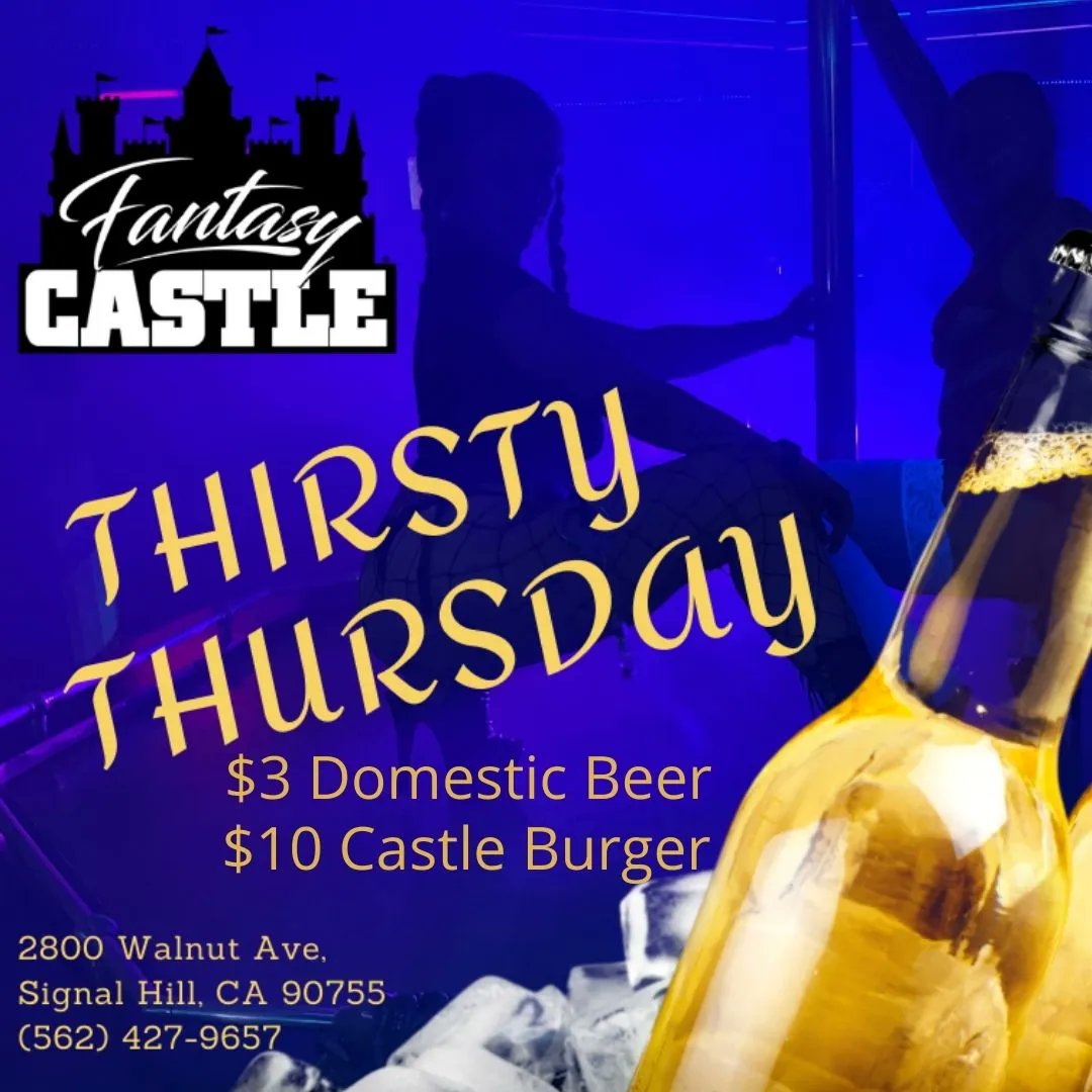 HillFantasy's tweet photo. It's Thirsty Thursday, and we have the coldest drinks and the sexiest entertainers in SoCal! Come and see for yourself! $3 Domestic Beers and $10 Castle Burgers!
.
.
.
#ThirstyThursday #beer #cervesa #mujerescalientes #hotwomen #semidesnuda #sexy #FantasyCastle #SignalHill https://t.co/YcJNYoARPC