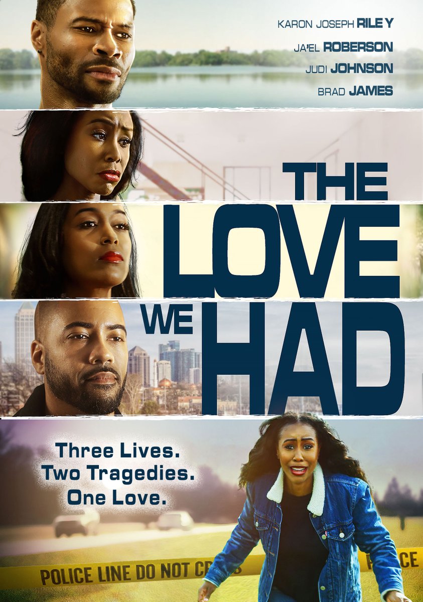 #TheLoveWeHad - One decision results in a tragedy that rips a young couple apart while destroying everything and everyone who means the most to them. #new #movie #nowstreaming - Starring @karonjriley, Judi Johnson, @MrBradJames and Ja'el Roberson