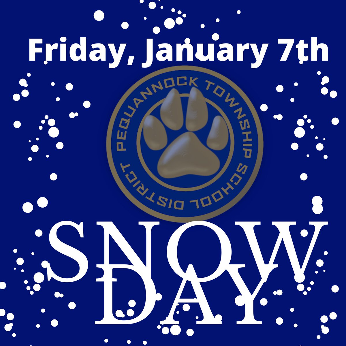 Due to the winter weather advisory and anticipated snow, all Pequannock Township schools will be closed for a snow day for Friday 1/7/22. Be safe and enjoy the the weekend.  #peqpantherpride 
￼