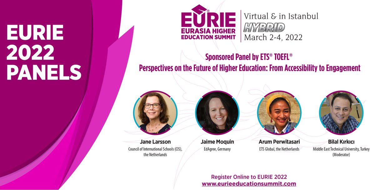 EURIESUMMIT's tweet photo. Sponsored Panel by ETS® TOEFL® 

Register to EURIE 2022 to access 40+ online panels on key topics in higher education.  

This session will share different perspectives on the future of higher education. Topics addressed will range from approaches on increasing accessibility + https://t.co/2sbEo87j4e