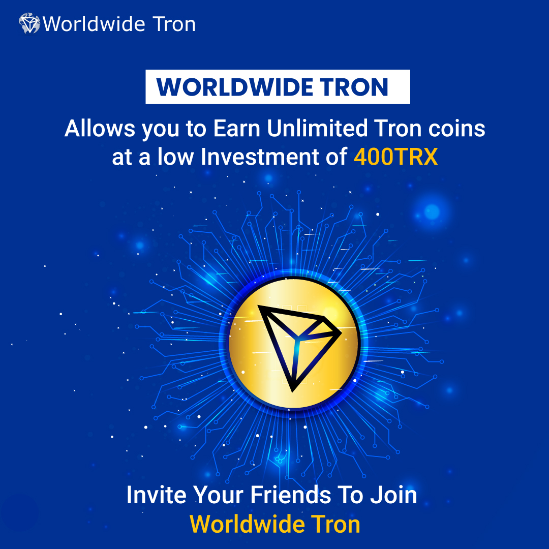 worldwidetron's tweet photo. @worldwidetron allows you to earn unlimited Tron coins at a low investment of 400TRX
.
INVITE YOUR FRIENDS TO JOIN
@worldwidetron
.
.
.
.
#worldwidetron #trx #tron #cryptocurrency 
#nfts #join #earnmoney #earntrx #investment #referandearn https://t.co/enf3ksRSlr