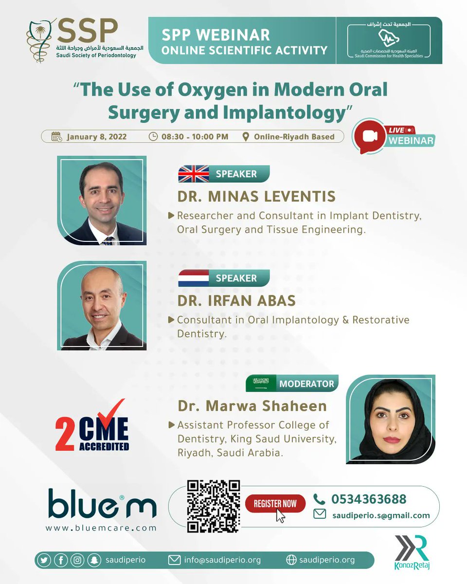 saudiperio's tweet photo. Saudi Society of Periodontology would like to announce the upcoming #livewebinar 

The Use of Oxygen in Modern Oral
Surgery and Implantology

DR. MINAS LEVENTIS 
DR. IRFAN ABAS

🗓8 January 2022
⏰8:30 p.m 🇸🇦
🔖active SSP member
✅2 CME

🔗Register
https://t.co/sshfWeoTHR https://t.co/f2tMx3v5PH