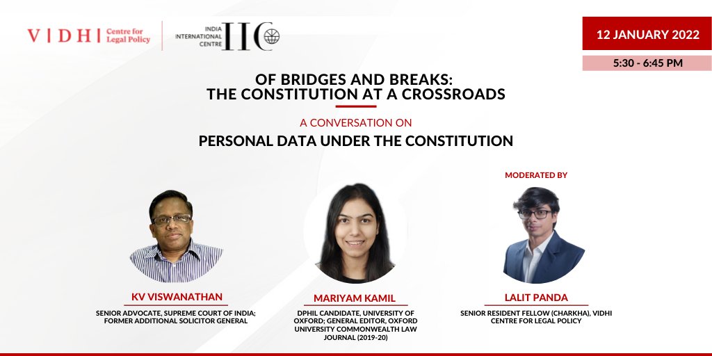 Vidhi_India's tweet photo. Join Vidhi &amp; @iicdelhi for a discussion on 'Personal Data under the Constitution', w/ speakers K.V. Viswanathan, (Senior Advocate, SC) &amp; Mariyam Kamil (D. Phil Candidate @UniofOxford), moderated by @somesortofpanda, on 12th Jan at 5:30pm. Register here: https://t.co/96y4uHeBDW https://t.co/wpazVmFEgf