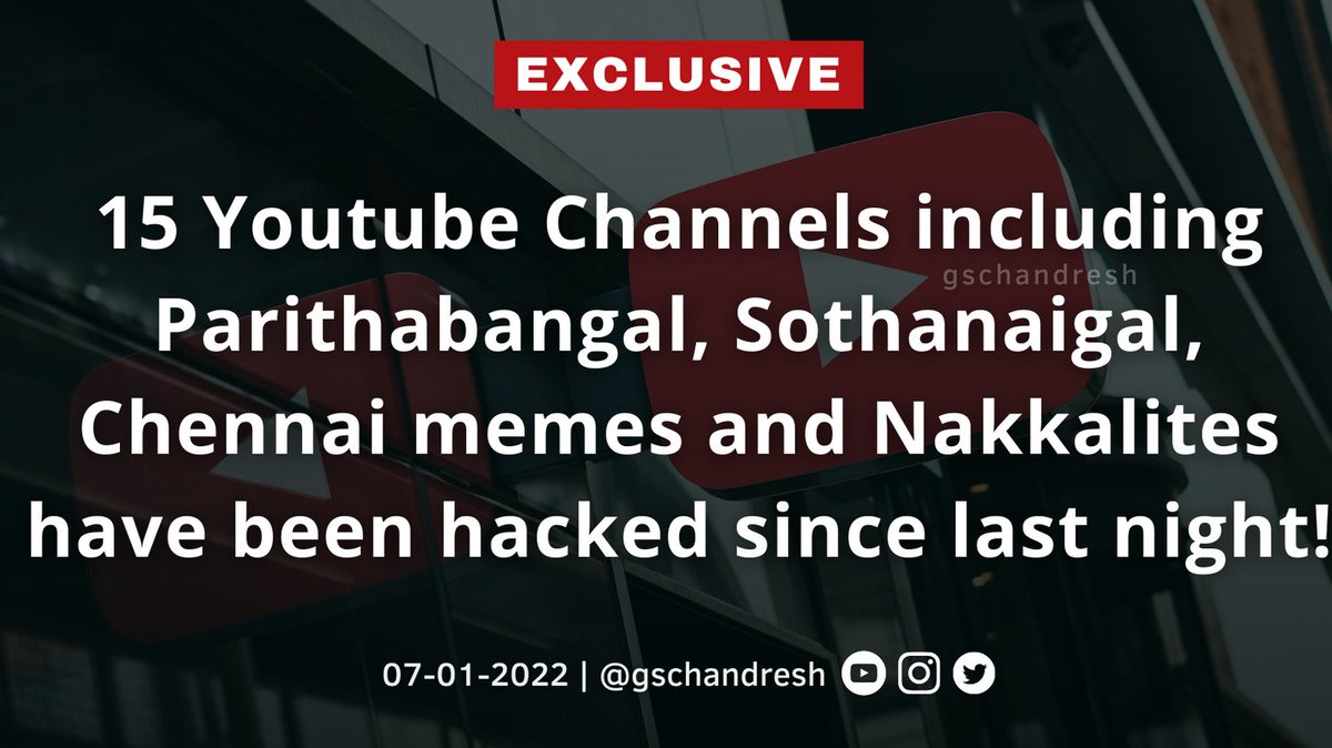#BIGBREAKING 15 #Youtube Channels including #Parithabangal #Sothanaigal #Nakkalites #ChennaiMemes have been hacked since last night! #TamilNadu | #Chennai | #TamilMemes | @YoutubeIndia