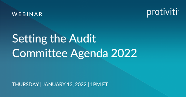 k8_frost's tweet photo. We invite you to join our upcoming Setting the 2022 Audit Committee Agenda webinar on January 13th as we discuss the significant issues that we believe warrant the attention of audit committees at most companies and organizations. Register now! https://t.co/dsotm91QXU https://t.co/YrtbOdxCah